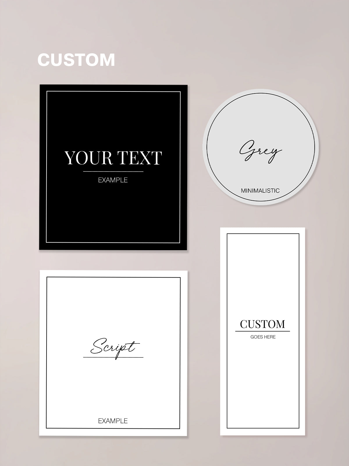 Custom Minimalistic Label