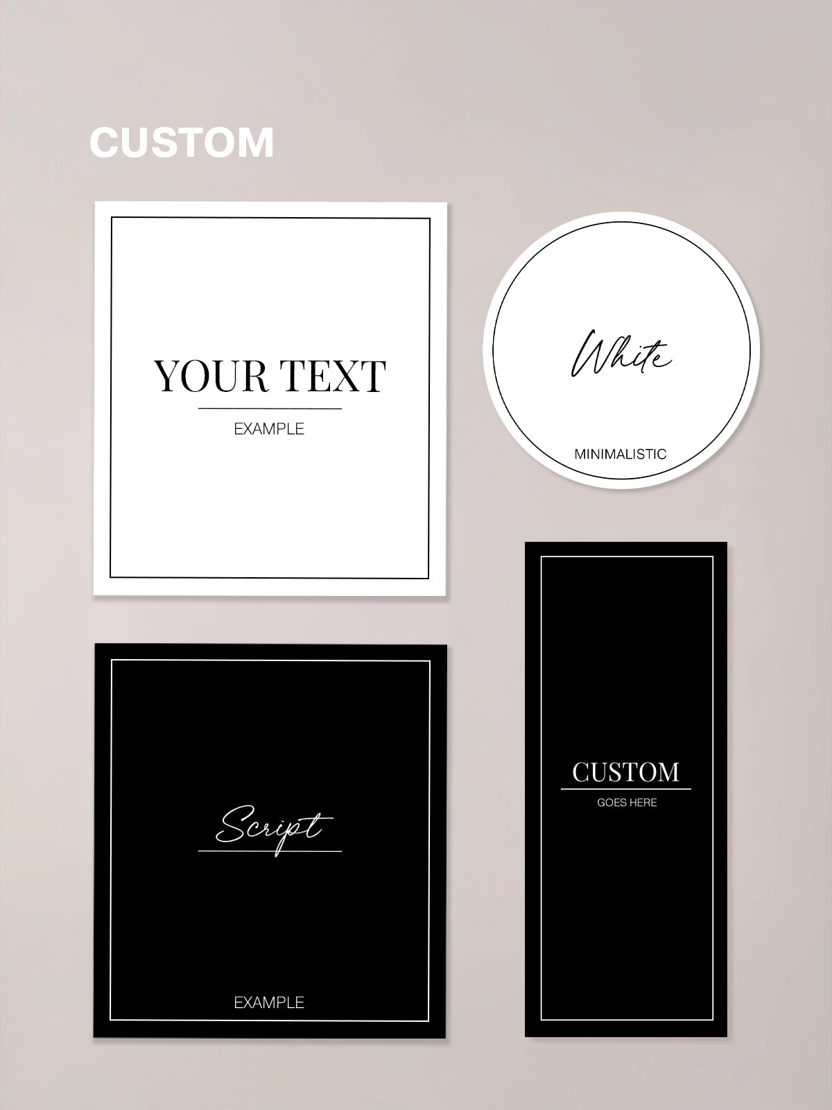 Custom Minimalistic Label